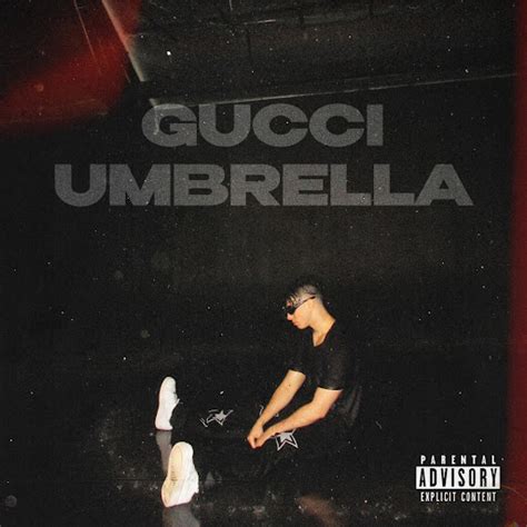 gucci umbrella songs.